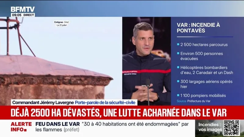 INCENDIE DANS LE VAR: « ON A DES MOYENS TRÈS IMPORTANTS MIS EN ŒUVRE », INDIQUE JÉRÉMY LAVERGNE, PORTE-PAROLE DE LA SÉCURITÉ CIVILE