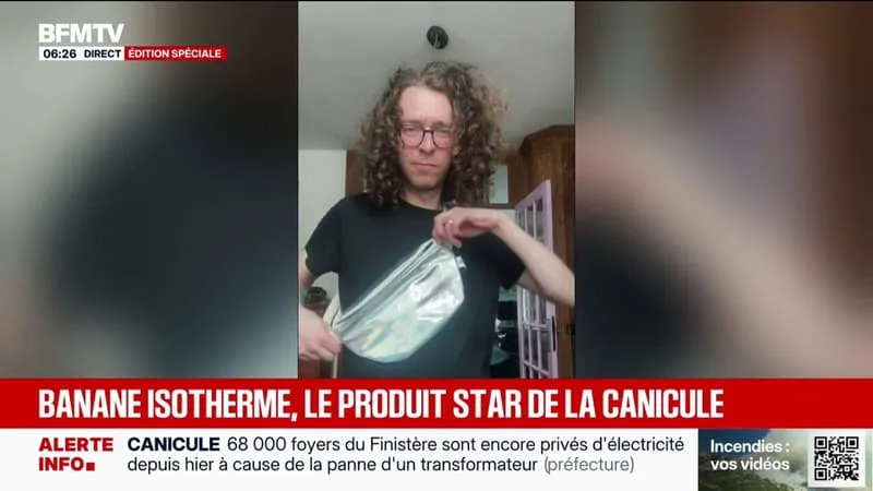 « C’EST UN ACCESSOIRE TENDANCE ET PARFAIT POUR CET ÉTÉ À LA PLAGE »: LA BANANE ISOTHERME, LE PRODUIT STAR DE LA CANICULE