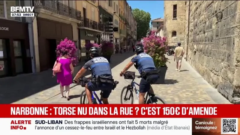 À NARBONNE, INTERDICTION DE CIRCULER TORSE NU SOUS PEINE D’AMENDE POUVANT ALLER JUSQU’À 150 EUROS
