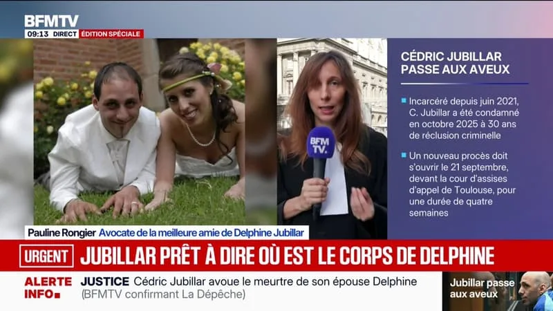 AVEUX DE CÉDRIC JUBILLAR: « ENFIN ON VA SAVOIR OÙ EST LE CORPS DE DELPHINE », RÉAGIT PAULINE RONGIER, AVOCATE DE LA MEILLEURE AMIE DE DELPHINE JUBILLAR