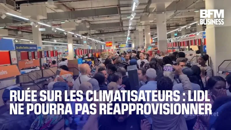 RUÉE SUR LES CLIMATISATEURS : LIDL NE POURRA PAS RÉAPPROVISIONNER