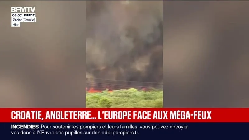 CROATIE, ANGLETERRE… L’EUROPE FAIT FACE À DE MÉGA-FEUX
