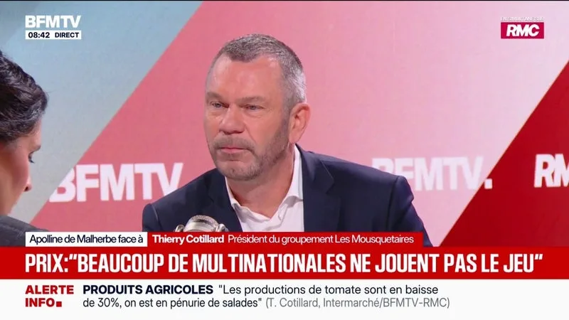 INFLATION: « BEAUCOUP DE MULTINATIONALES NE JOUENT PAS LE JEU », JUGE THIERRY COTILLARD, PRÉSIDENT DU GROUPEMENT LES MOUSQUETAIRES