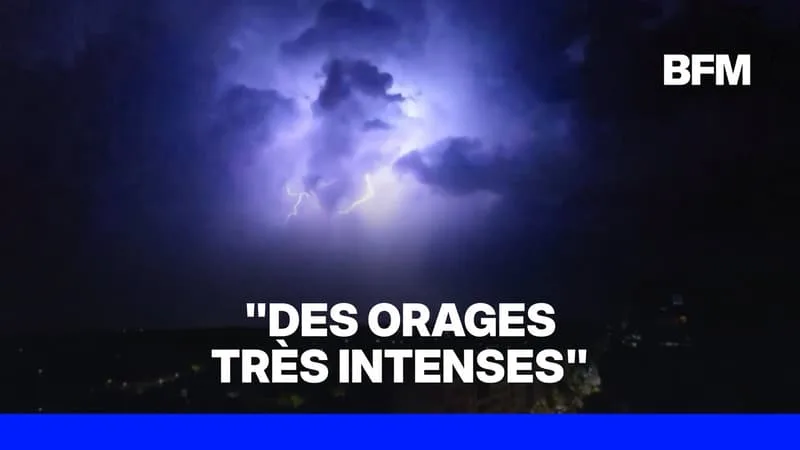 INTEMPÉRIES: DE VIOLENTS ORAGES ONT TOUCHÉ LA FRANCE CE DIMANCHE SOIR