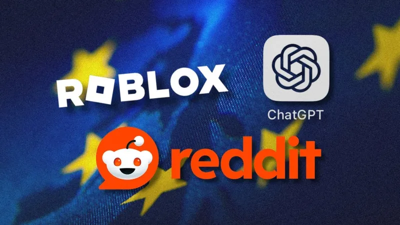 CHATGPT, ROBLOX ET REDDIT VONT ÊTRE SOUMIS À « UN NIVEAU PLUS ÉLEVÉ DE CONTRÔLE ET DE RESPONSABILITÉ DANS L’UNION EUROPÉENNE » AFIN DE PRENDRE EN COMPTE LEUR IMPACT SUR « LES CITOYENS ET LA SOCIÉTÉ »