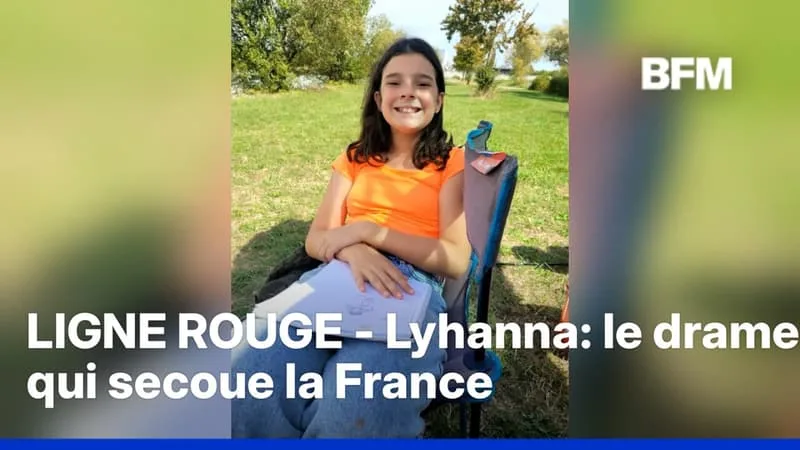 LIGNE ROUGE – LYHANNA: LE DRAME QUI SECOUE LA FRANCE