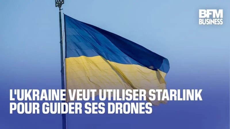 L’UKRAINE VEUT UTILISER STARLINK POUR GUIDER SES DRONES