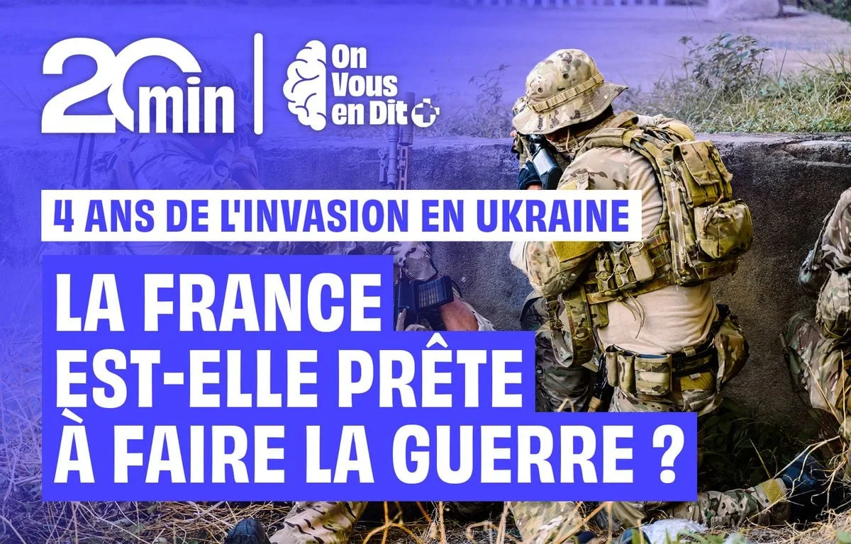 4 ANS DE L’INVASION EN UKRAINE : LA FRANCE EST-ELLE CAPABLE DE MENER UNE GUERRE ?