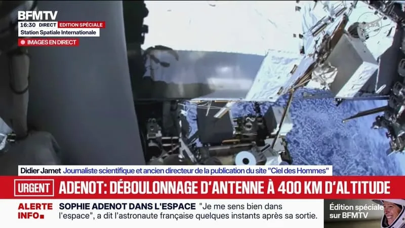 SOPHIE ADENOT: LES DEUX ASTRONAUTES SONT DANS LE VIDE SPATIAL ET DÉMONTENT L’ANTENNE DÉFECTUEUSE