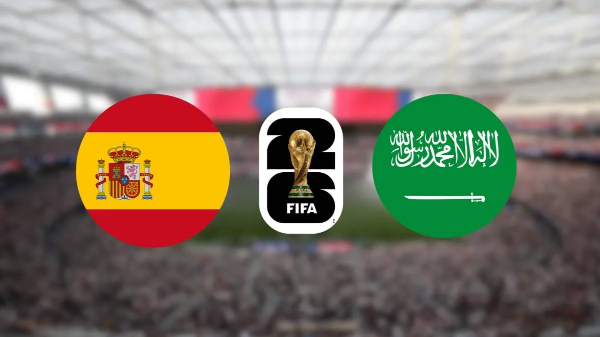 ESPAGNE VS ARABIE SAOUDITE : À QUELLE HEURE ET SUR QUELLE CHAÎNE REGARDER LE MATCH DE LA COUPE DU MONDE 2026 ?