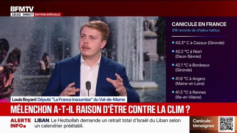 LOUIS BOYARD (LFI): « DANS TOUS LES LIEUX SENSIBLES, LES EHPAD, LES ÉCOLES, LES HÔPITAUX, IL FAUT DE LA CLIMATISATION »