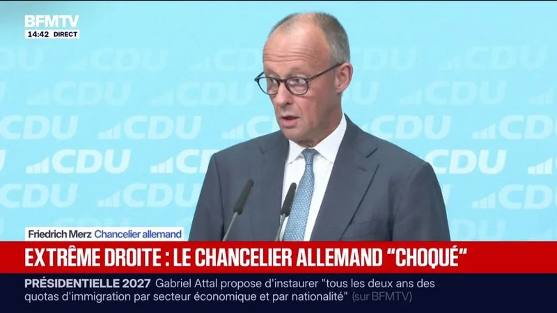 ALLEMAGNE : FRIEDRICH MERZ SE DIT « PROFONDÉMENT CHOQUÉ » PAR LA VICTOIRE ÉLECTORALE RÉGIONALE DE L’EXTRÊME DROITE