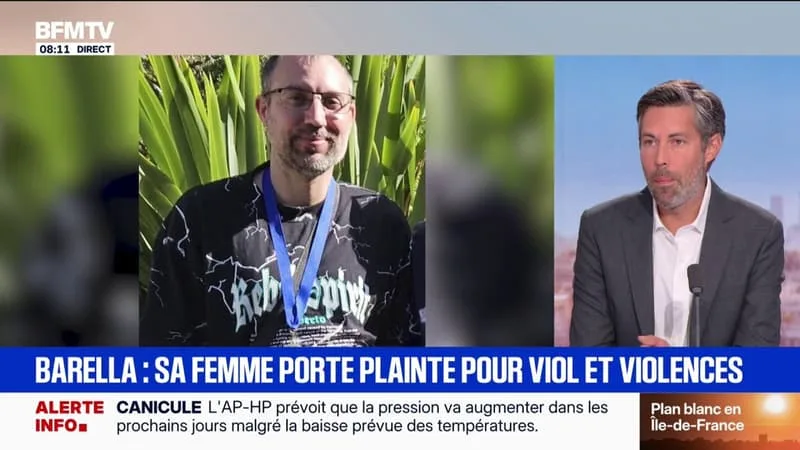 JÉRÔME BARELLA: CE QUE L’ON SAIT DE LA PLAINTE DÉPOSÉE PAR SA FEMME POUR VIOLS » ET « VIOLENCES CONJUGALES »