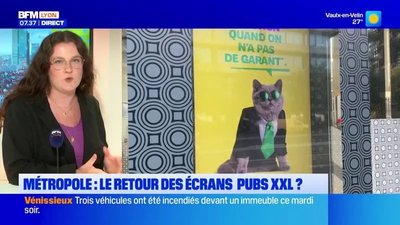 MÉTROPOLE DE LYON : LE RETOUR DES ÉCRANS DE PUBLICITÉS XXL ?