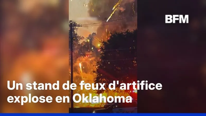 ÉTATS-UNIS: UN STAND DE FEUX D’ARTIFICE EXPLOSE EN OKLAHOMA