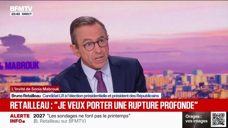 « JE PENSE QUE 2027, C’EST L’ÉLECTION DE LA DERNIÈRE CHANCE » POUR LA FRANCE, DÉCLARE BRUNO RETAILLEAU, CANDIDAT LR À L’ÉLECTION PRÉSIDENTIELLE