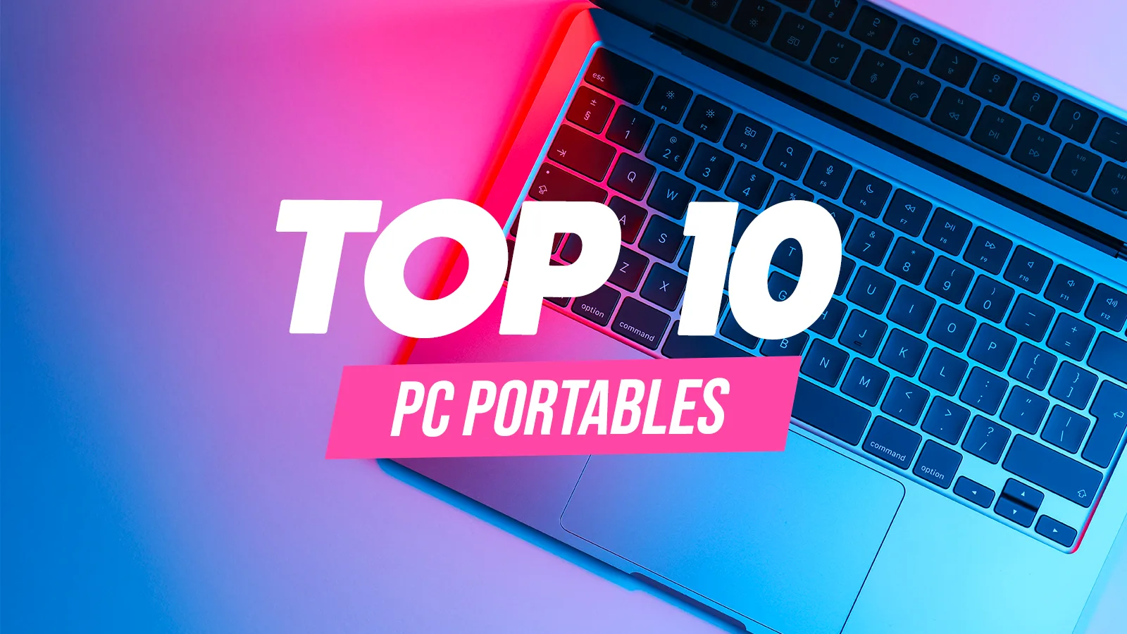 VOICI 10 PC PORTABLES MOINS CHERS POUR PRÉPARER LA RENTRÉE SANS SE RUINER