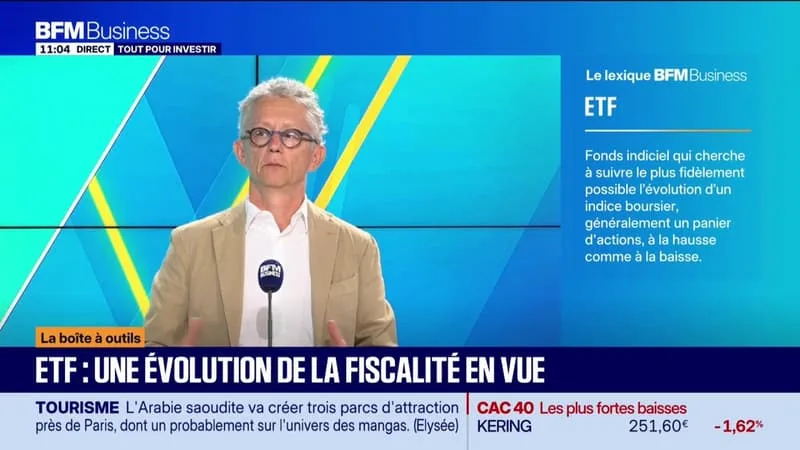 ETF : UNE ÉVOLUTION DE LA FISCALITÉ EN VUE