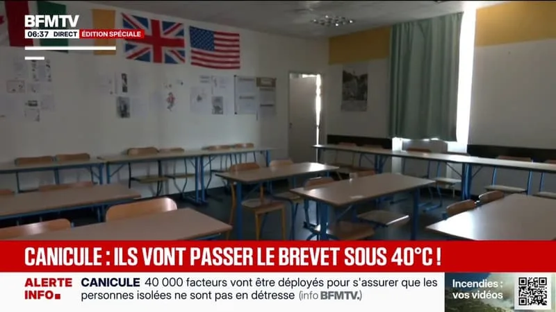 LES 850.000 COLLÉGIENS FRANÇAIS VONT PASSER L’ÉPREUVE DE FRANÇAIS DU BREVET SOUS 40°C EN PLEINE CANICULE