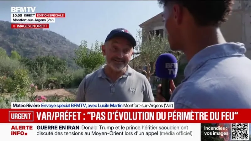 INCENDIE DANS LE VAR: PASCAL, HABITANT DE MONTFORT-SUR-ARGENS, SALUE LE « TRAVAIL REMARQUABLE » DES POMPIERS