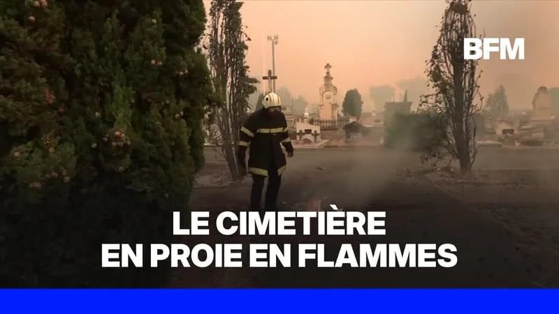 INCENDIE EN GIRONDE: LE CIMETIÈRE DE LÈGE-CAP-FERRET ATTEINT PAR LES FLAMMES