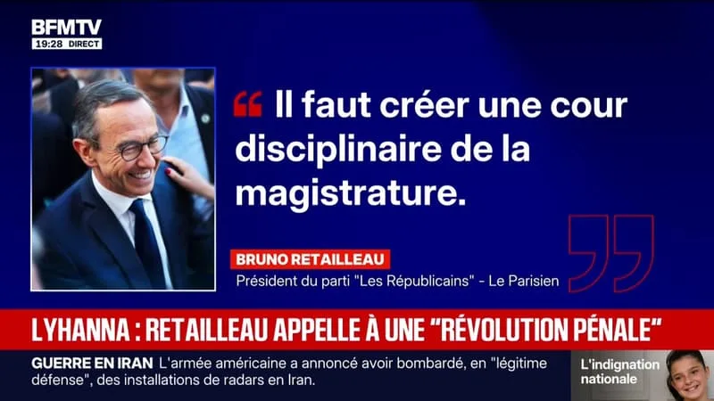 MORT DE LYHANNA: « IL FAUT CRÉER UNE COUR DISCIPLINAIRE DE LA MAGISTRATURE », DÉCLARE BRUNO RETAILLEAU, PRÉSIDENT DES RÉPUBLICAINS