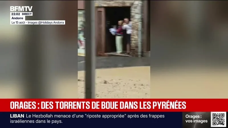 ORAGES : DES TORRENTS DE BOUE DANS LES PYRÉNÉES – 15/08