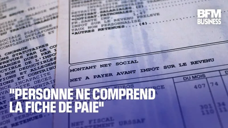 « PERSONNE NE COMPREND LA FICHE DE PAIE »