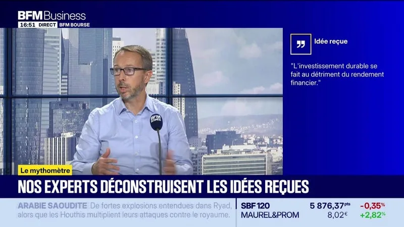 MYTHOMÈTRE : « L’INVESTISSEMENT DURABLE SE FAIT AU DÉTRIMENT DU RENDEMENT FINANCIER ». FAUX RÉPOND ARNAUD TOURLET – 08/10
