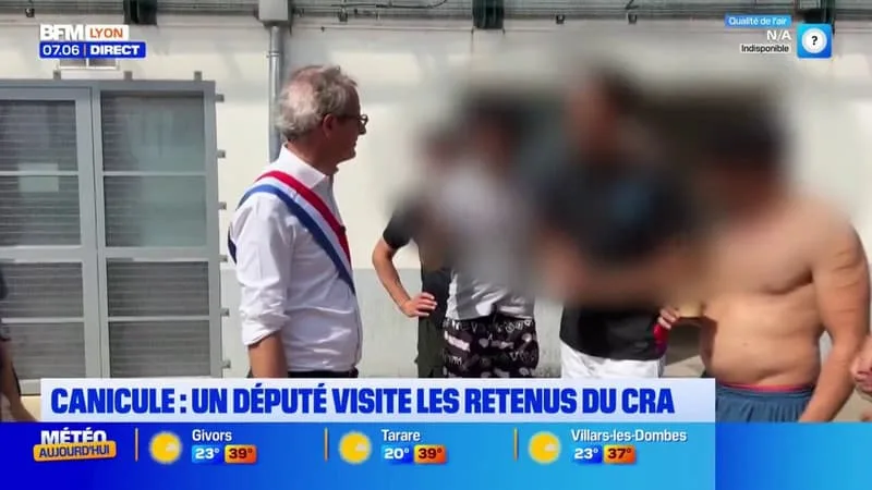 CANICULE : UN DÉPUTÉ VISITE LES RETENUS DU CRA