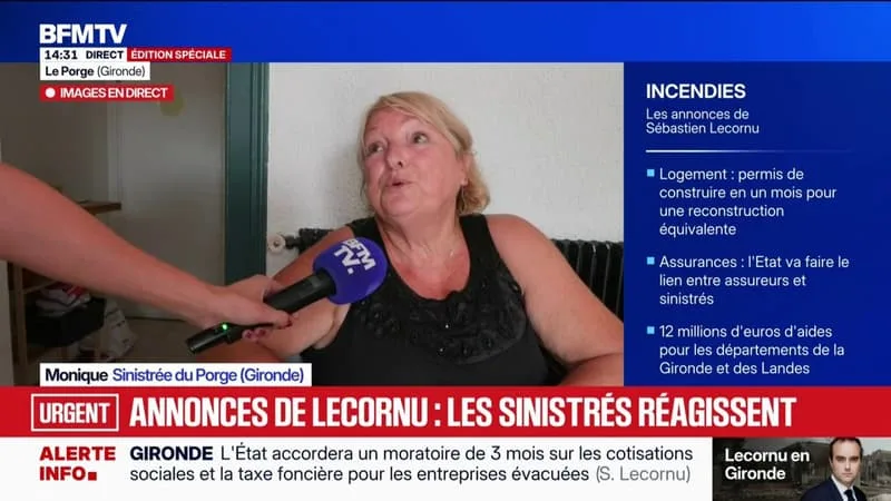 « ON NE SE REND PAS COMPTE DE CETTE SOMME, ÇA PARAÎT ÉNORME ET PETIT À LA FOIS », CONFIE CETTE SINISTRÉE DU PORGE APRÈS LES ANNONCES DE SÉBASTIEN LECORNU SUR LES AIDES CONSACRÉES AUX ZONES INCENDIÉES